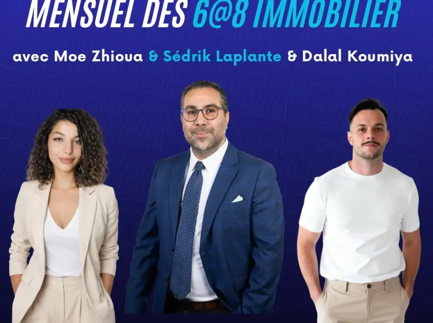 Lancement officiel : Réseautage 6@8 Immobilier Mensuel